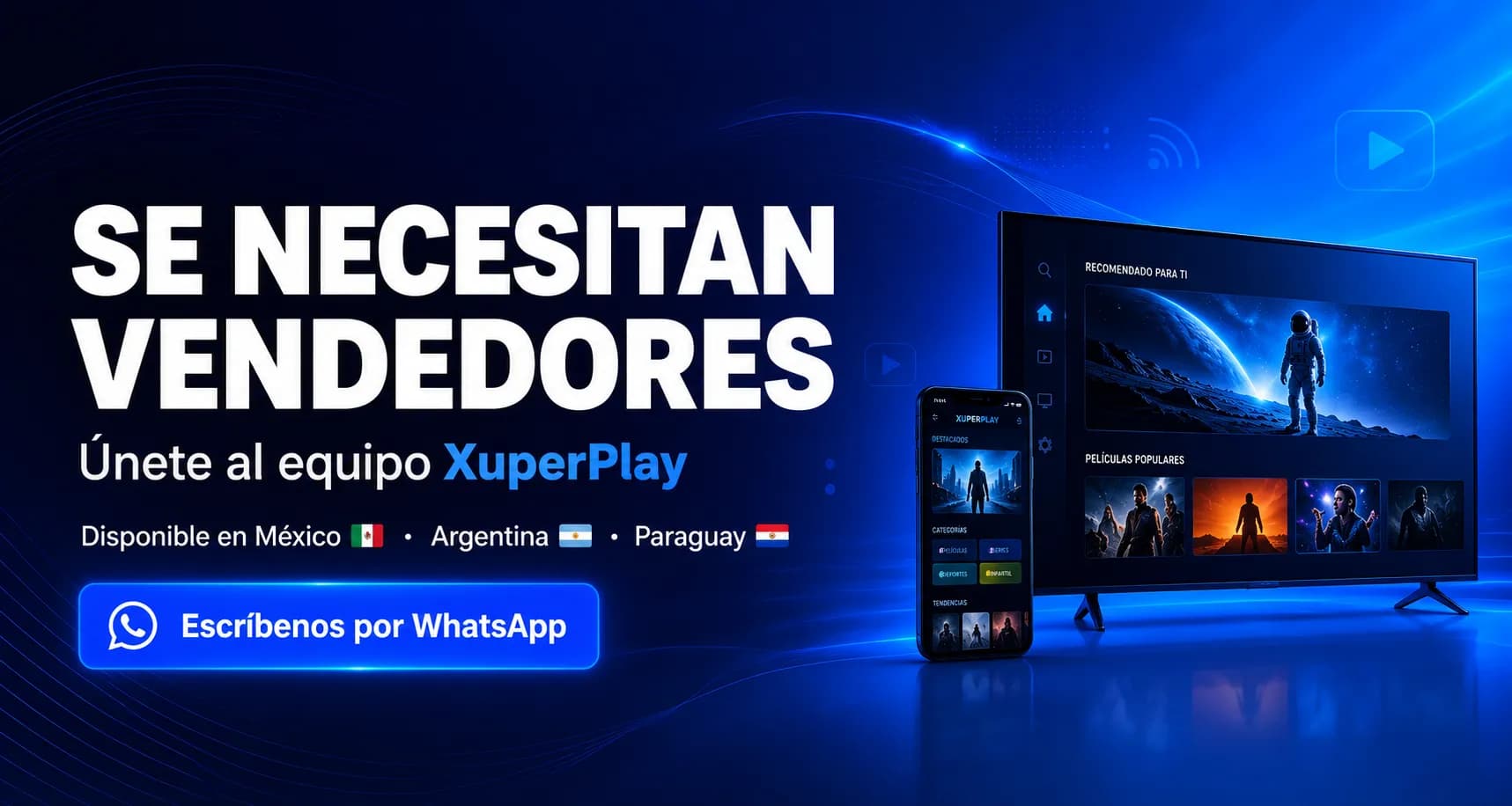 Se necesitan vendedores, únete al equipo XuperPlay. Disponible en México, Argentina y Paraguay.